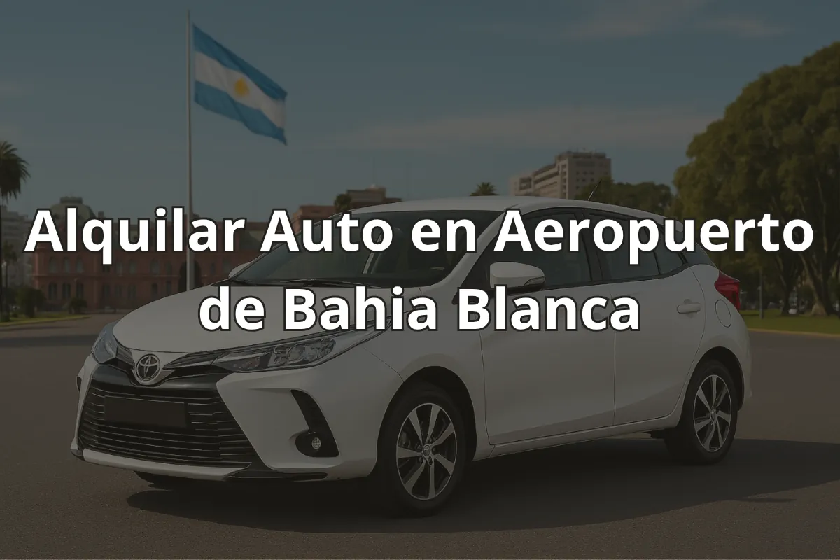 Alquilar Auto en Aeropuerto de Bahia Blanca