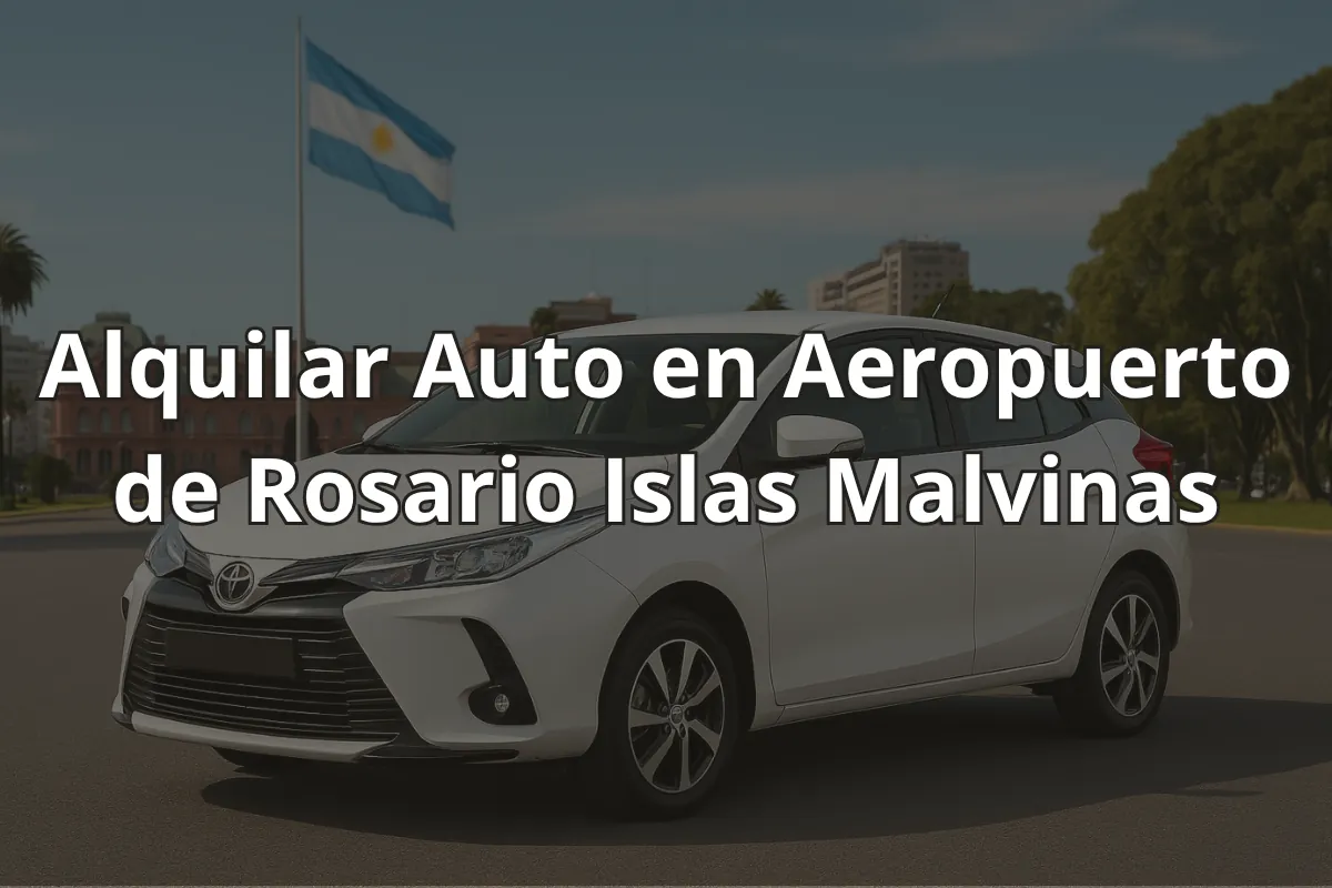 Alquilar Auto en Aeropuerto de Rosario Islas Malvinas