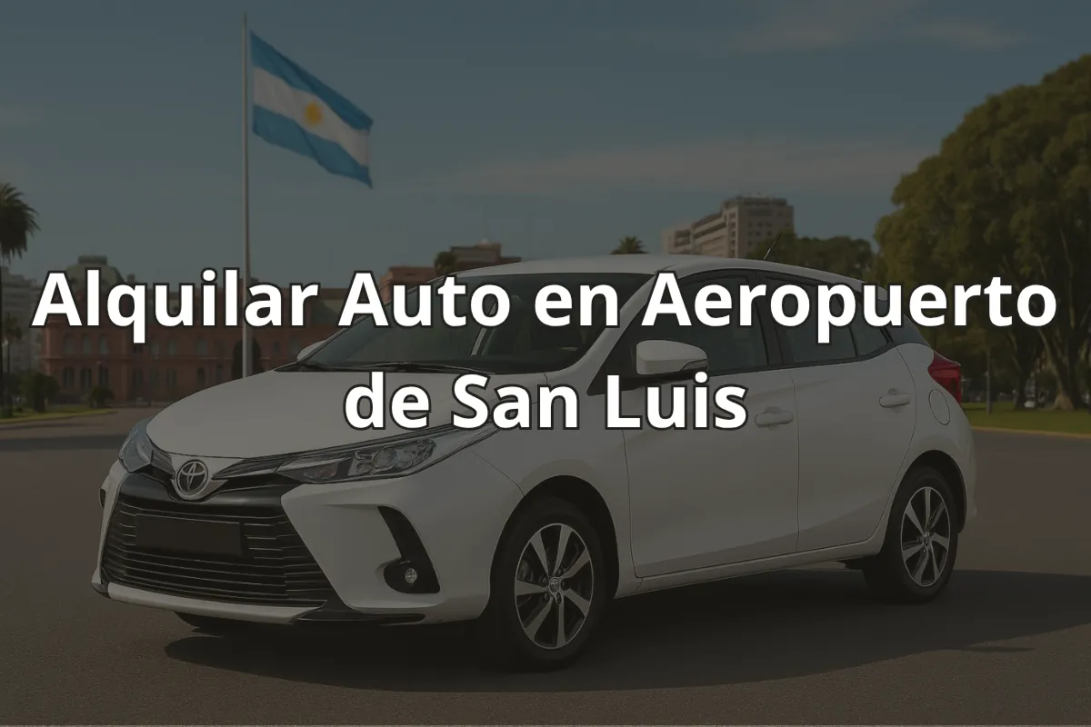 Alquilar Auto en Aeropuerto de San Luis