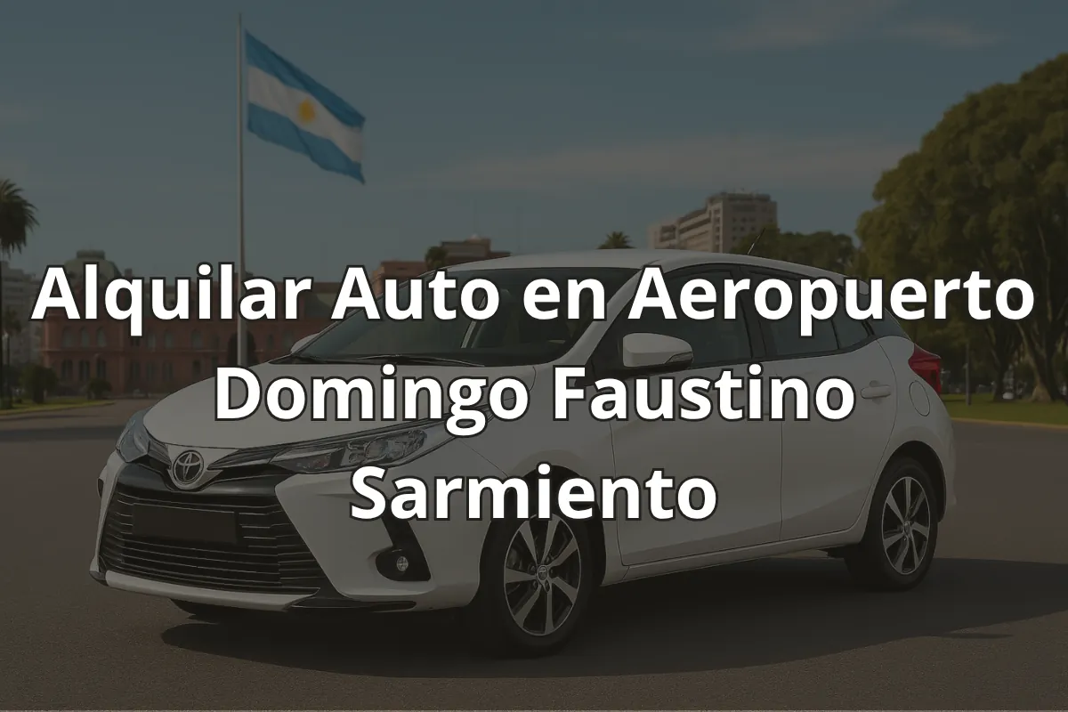Alquilar Auto en Aeropuerto Domingo Faustino Sarmiento