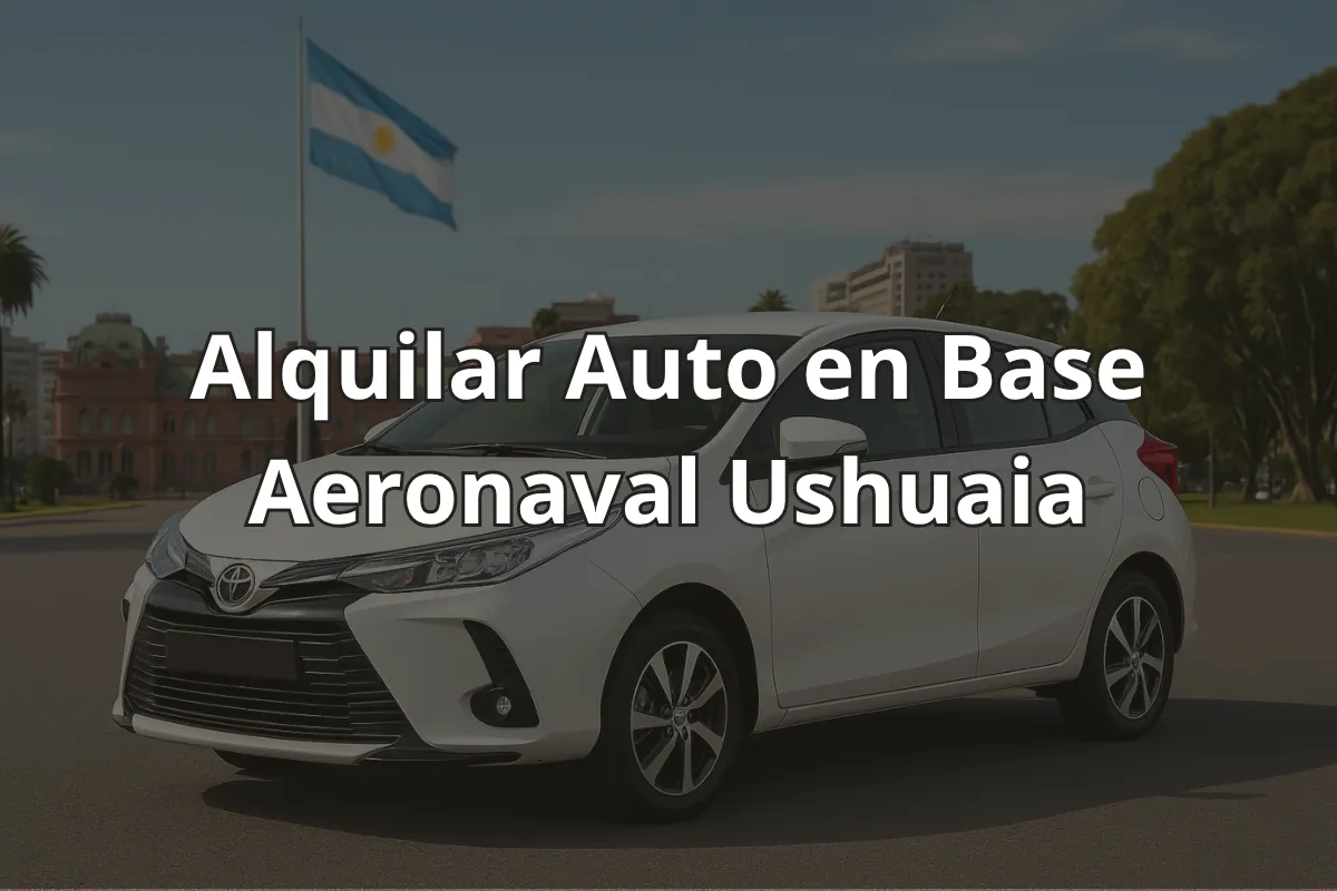 Alquilar Auto en Base Aeronaval Ushuaia