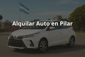 Alquilar Auto en Pilar