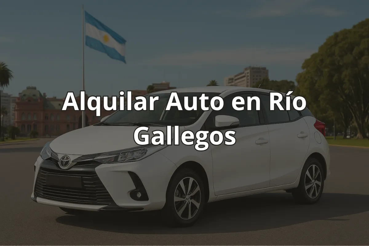 Alquilar Auto en Río Gallegos
