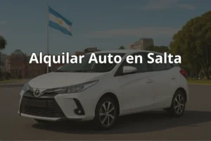 Alquilar Auto en Salta