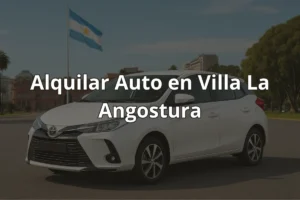 Alquilar Auto en Villa La Angostura